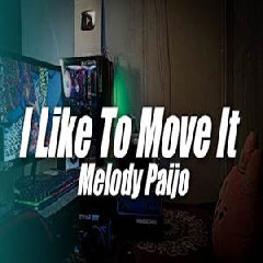 Download Lagu Dj Topeng - I Like To Move It X Melody Paijo Terbaru