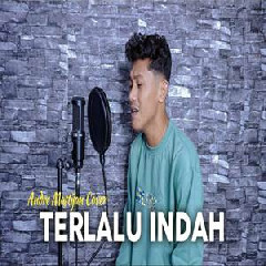 Download Lagu Andre Mastijan - Terlalu Indah Setia Band Terbaru