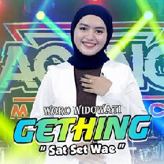 Download Lagu Woro Widowati - Gething Sat Set Wae Ft Ageng Music Terbaru