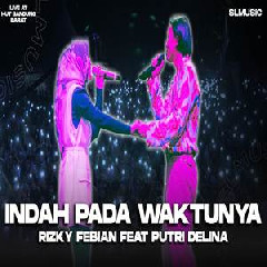 Rizky Febian - Indah Pada Waktunya Feat Putri Delina.mp3