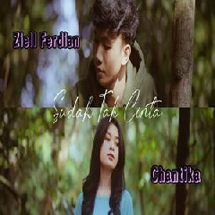 Ziell Ferdian - Sudah Tak Cinta Feat Chantika (New Version).mp3