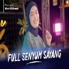 Woro Widowati - Full Senyum Sayang.mp3