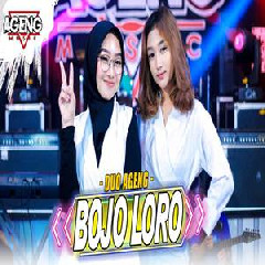 Duo Ageng - Bojo Loro Ft Ageng Music (Sirah Mumet Ora Bisa Turu).mp3