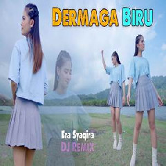 Era Syaqira - Dj Remix Dermaga Biru.mp3