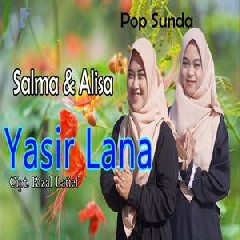 Salma & Alisa - Yasir Lana Cover Sholawat.mp3