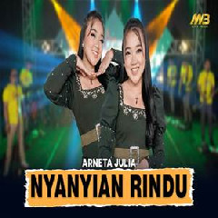 Download Lagu Arneta Julia - Nyanyian Rindu Ft Bintang Fortuna Terbaru