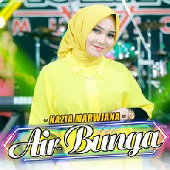 Download Lagu Nazia Marwiana - Air Bunga Ft Ageng Music Terbaru