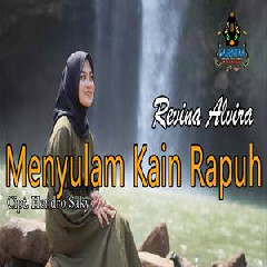 Download Lagu Revina Alvira - Menyulam Kain Yang Rapuh Terbaru