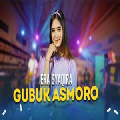 Download Lagu Era Syaqira - Gubuk Asmoro (Koplo Version) Terbaru