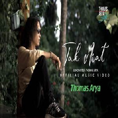 Download Lagu Thomas Arya - Tak Niat Terbaru