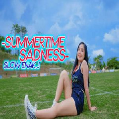 Download Lagu Gempar Music - Dj Summertime Sadness Terbaru 2022 Full Bass Slow Enak Ft 69 Project Terbaru