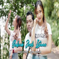 Download Lagu Nova Ardana - Gubuk Jadi Istana Ft Bajol Ndanu Terbaru