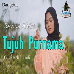 Download Lagu Revina Alvira - Tujuh Purnama Terbaru