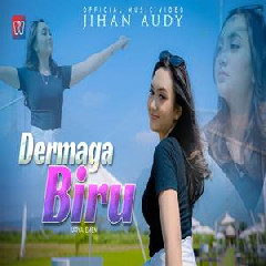 Jihan Audy - Dermaga Biru (Deraian Demi Deraian Air Mata).mp3