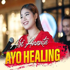 Alvi Ananta - Ayo Healing (Dangdut).mp3