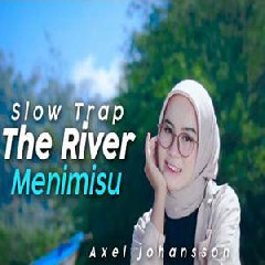 Dj Topeng - Slow Trap Old The River X Menimisu.mp3