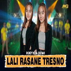 Download Lagu Rosynta Dewi - Lali Rasane Tresno Ft Bintang Fortuna Terbaru