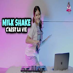 Dj Imut - Dj Milk Shake X Caest La Vie.mp3