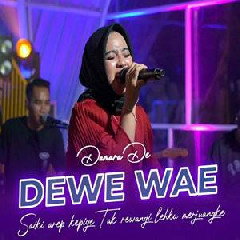 Download Lagu Damara De - Dewe Wae Ft Vip Music Terbaru