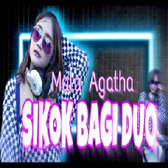 Download Lagu Mala Agatha - Dj Sikok Bagi Duo Terbaru