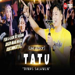 Download Lagu Dimas Salamun - Tatu Terbaru