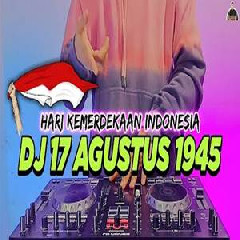 Download Lagu Dj Didit - Dj 17 Agustus 1945 Hari Kemerdekaan Terbaru Full Bass 2022 Terbaru