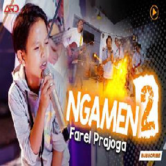 Farel Prayoga - NGAMEN 2 (Mak Iki Anakmu Lanang).mp3