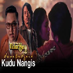 Ndarboy Genk - Kudu Nangis Feat Dewa Budjana.mp3