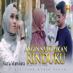 Download Lagu Nazia Marwiana - Angin Sampaikan Rinduku Terbaru