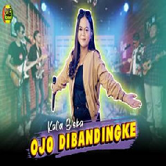 Download Lagu Kalia Siska - Ojo Di Bandingke Terbaru
