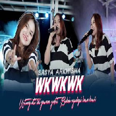 Download Lagu Sasya Arkhisna - Wkwkwk (Untung Ati Iki Gawean Gusti) Terbaru