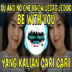 Mbon Mbon Remix - Dj And No One Know Be With You Jedag Jedug Tiktok Terbaru 2022.mp3