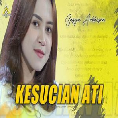 Download Lagu Sasya Arkhisna - Kesucian Ati Terbaru