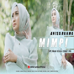 Download Lagu Anisa Rahma - Mimpi Terbaru