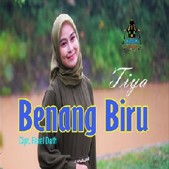 Download Lagu Tiya - Benang Biru Meggi Z Terbaru