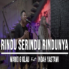 Download Lagu Indah Yastami - Rindu Serindu Rindunya Ft Mario G Klau Terbaru