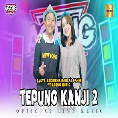 Download Lagu Sasya Arkhisna & Nizar Fahmi - Tepung Kanji 2 Ft Ageng Music Terbaru