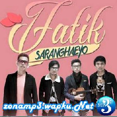Fatik Band - Saranghaeyo.mp3