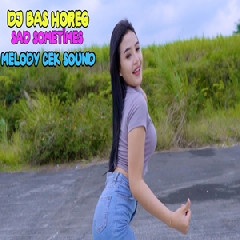 Download Lagu Imelia AG - Dj Bass Horeg Sad Sometimes Melody Cek Sound Terbaru