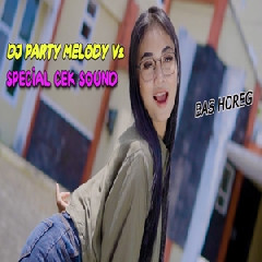 Download Lagu Dj Reva - Dj Party Melody V2 Bass Horeg Special Cek Sound Terbaru