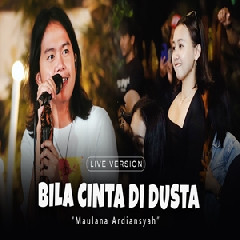 Download Lagu Maulana Ardiansyah - Bila Cinta Di Dusta Ska Reggae Terbaru