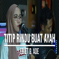 Download Lagu Indah Yastami - Titip Rindu Buat Ayah Ebiet G Ade Terbaru