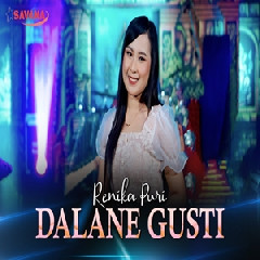 Download Lagu Renika Puri - Dalane Gusti Ft Om SAVANA Blitar Terbaru