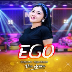 Download Lagu Vivi Artika - Ego Terbaru