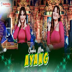 Download Lagu Shepin Misa - Ayang Ft Om SAVANA Blitar Terbaru