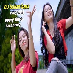 Download Lagu Kelud Music - Dj Everytime Bukan Bass Pong Horeg Terbaru