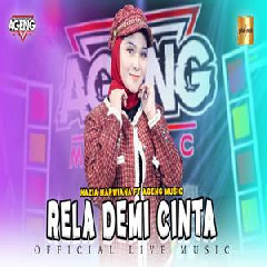 Nazia Marwiana - Rela Demi Cinta Ft Ageng Music.mp3