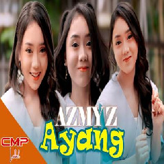 Azmy Z - Dj Remix Ayang.mp3