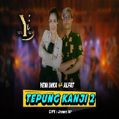 Download Lagu Yeni Inka - Tepung Kanji 2 Feat Alfat Terbaru