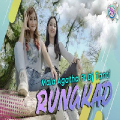 Mala Agatha - Rungkad Feat Dj Tanti.mp3